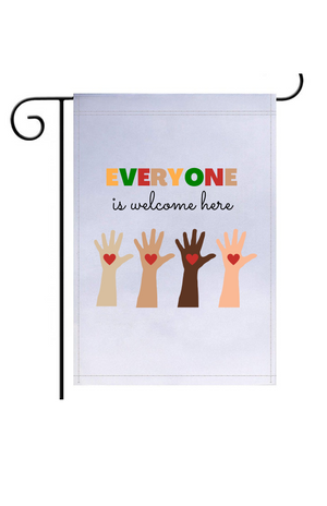 GARDEN FLAG (no stand) - Everyone Is Welcome Here