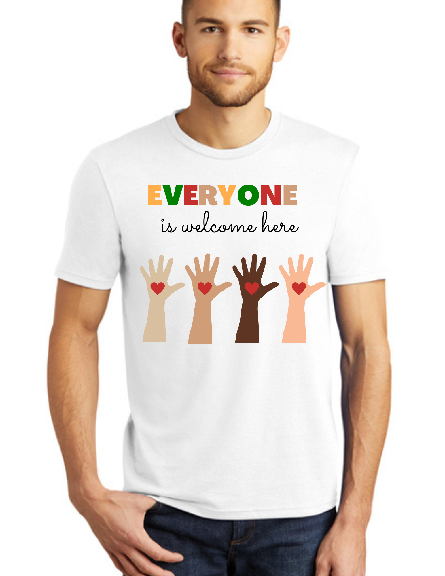 ADULT Shirts "All Colors" - Everyone Is Welcome Here