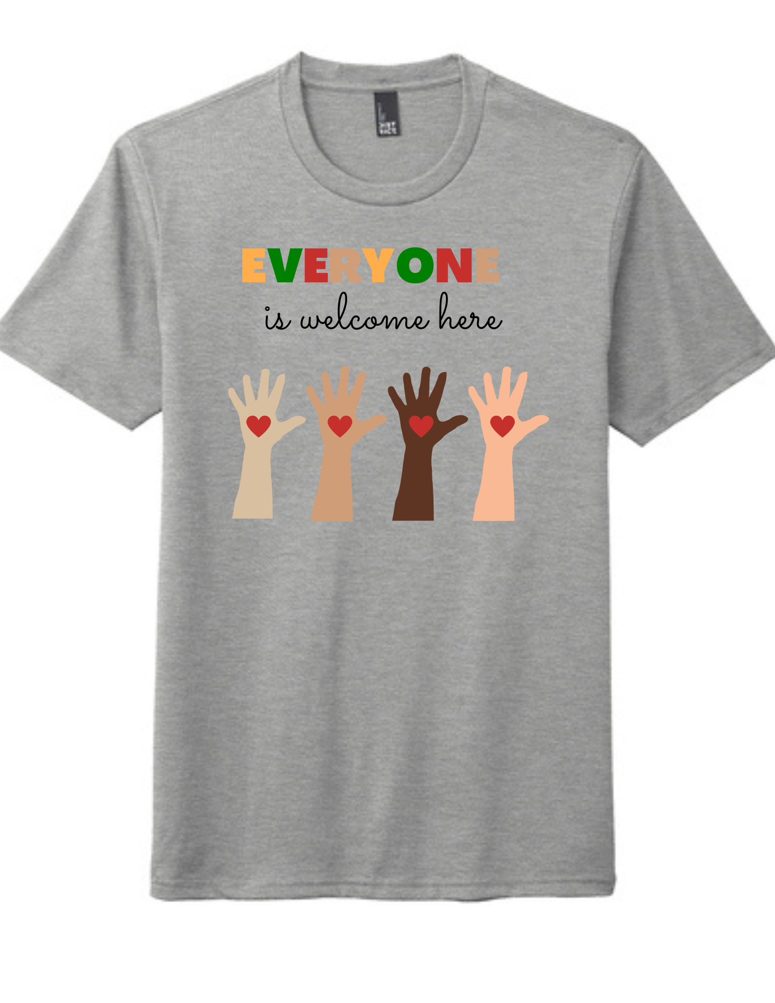 ADULT Shirts "All Colors" - Everyone Is Welcome Here