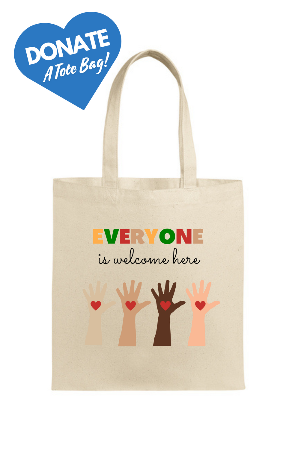 Donate a Tote - Everyone is Welcome Here