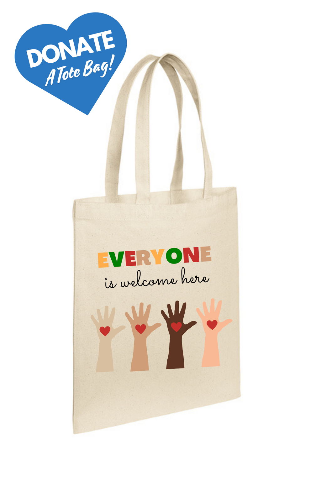 Donate a Tote - Everyone is Welcome Here